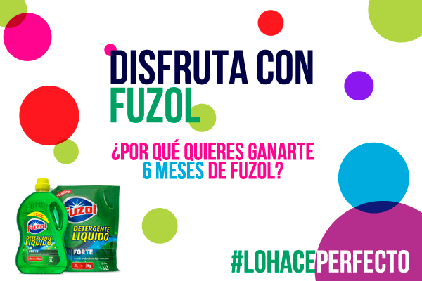 You are currently viewing Excelente: ¿Quieres ganar 6 meses de Fuzol? ¡Concursa! #lohaceperfecto