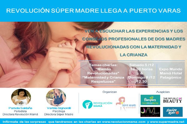 Read more about the article Revolución súper madre llega a Puerto Varas con charlas de maternidad