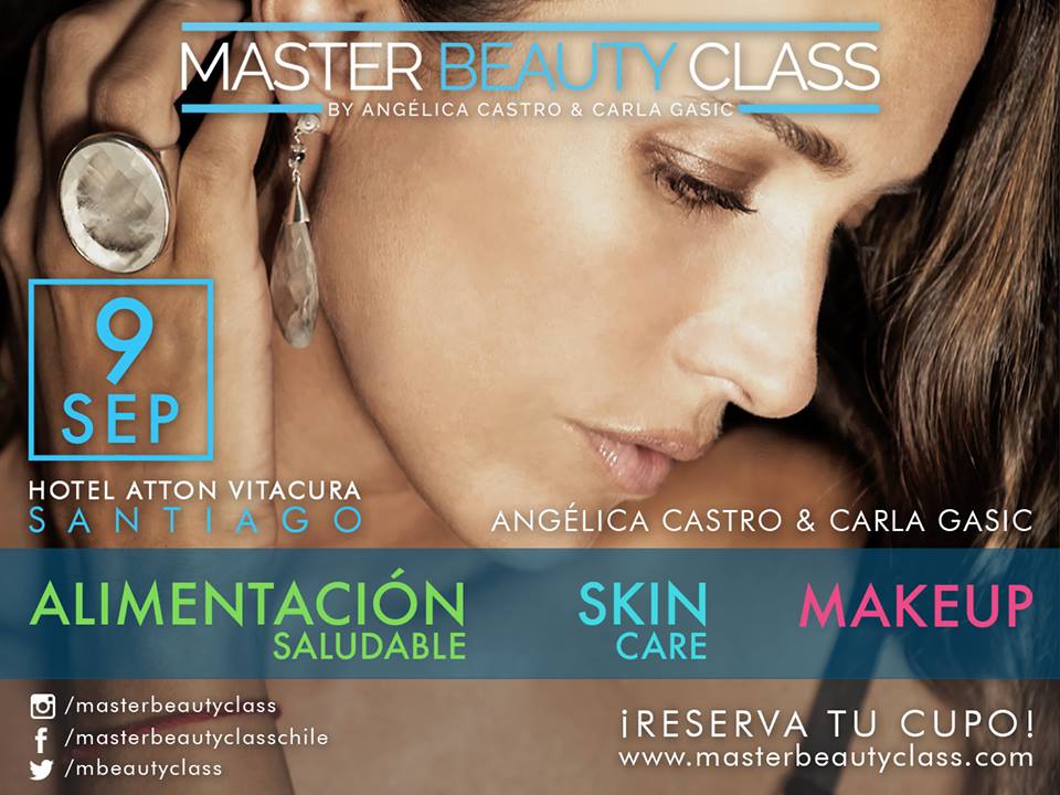 You are currently viewing Master Beauty Class con Angélica Castro y Carla Gasic