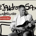 Alejandro Sanz estrena nueva canción: #ElMundoFuera