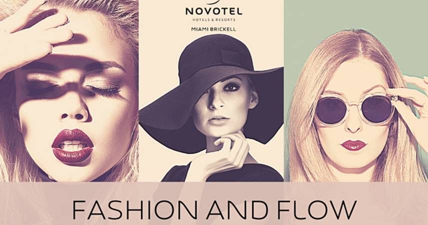 You are currently viewing Novotel Miami Brickell te invita a la Segunda Edición del Fashion and Flow
