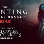 “Halloween Horror Nights” de Universal Studios debutará casas embrujadas inspiradas en la serie de Netflix “The Haunting Of Hill House”